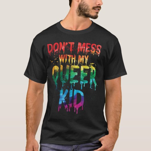Mess niet met mijn Kind 2 van de Queer T-shirt (Voorkant)