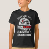 Mess niet met Mimi Saurus Dinosaur familie moeder T-shirt (Voorkant)