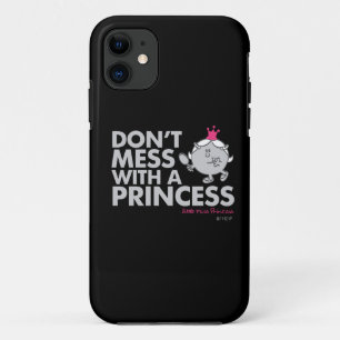 Mess niet met Miss Princess iPhone 11 Hoesje