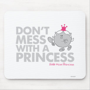 Mess niet met Miss Princess Muismat