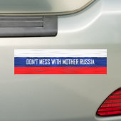 Mess niet met Moeder Rusland Russische vlag Bumpersticker (Op auto)