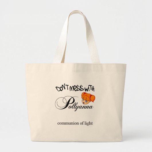Mess niet met Pollyanna! Grote Tote Bag (Voorkant)
