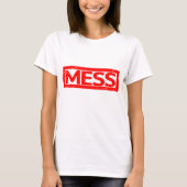 Mess Stamp T-shirt (Voorkant)