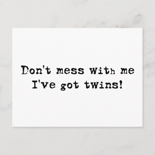 Mess WIth me Twins Briefkaart (Voorkant)