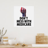 Mess with Medicare Poster (Keuken)