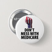 Mess with Medicare Ronde Button 5,7 Cm (Voorkant /achterkant)