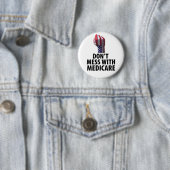 Mess with Medicare Ronde Button 5,7 Cm (In situ)