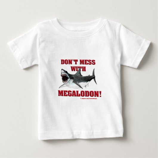Mess WIth Megalodon niet! (Voorkant)