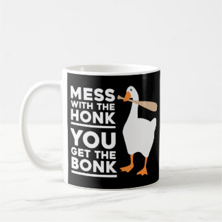 Mess with the Honk, je krijgt de bonk Koffiemok