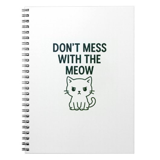 Mess With the Meow – Sweet but Psycho Cat Notebook Notitieboek (Voorkant)