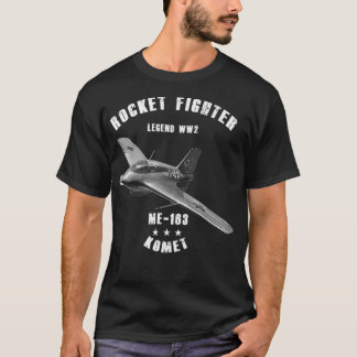 Messerschmitt me 163 Komet Militaire Rocket Fighte T-shirt