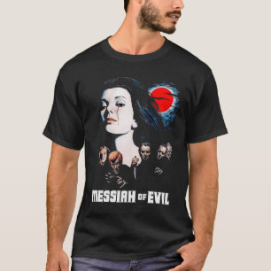 MESSIAH OF EVIL 1973 Horror Klassieker familie T-shirt