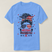 Messy Bun, 4 juli patriottisch avontuurlijk zwange T-shirt (Design voorkant)