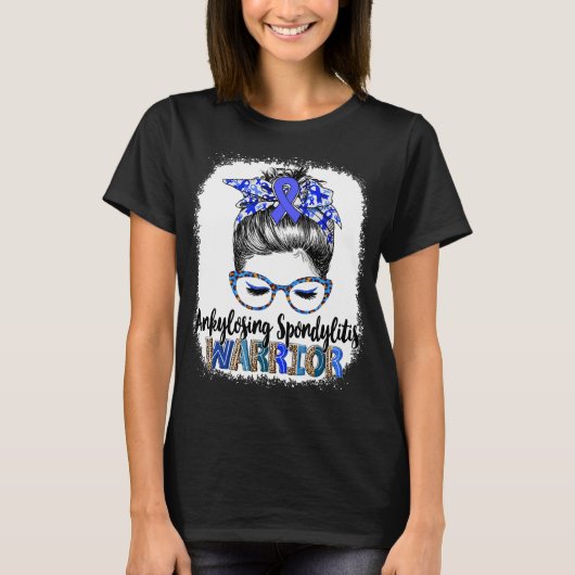Messy Bun Ankylosing Spondylitis Warrior T-shirt (Voorkant)