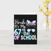 Messy Bun Bruh It's My 67th Day Of School Students Kaart (Gele Bloem)