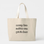 messy bun coffee run get it done grote tote bag (Achterkant)
