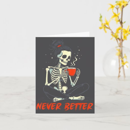 Messy Bun Drinking Coffee For Women Never Better S Kaart (Gele Bloem)