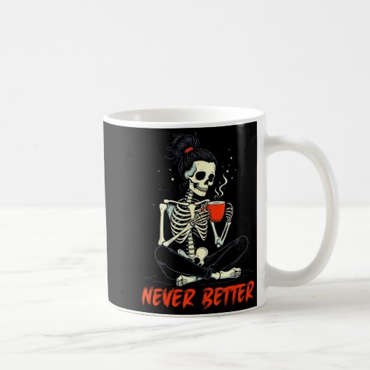 Messy Bun Drinking Coffee For Women Never Better S Koffiemok (Rechts)