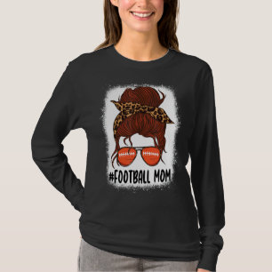 Messy Bun Football Mam Life with Leopard Bleaching T-shirt