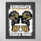 Messy Bun Funny Backtalk, Expensive Difficult And  Poster (Voorkant)