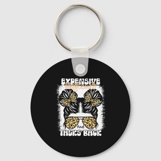 Messy Bun Funny Backtalk, Expensive Difficult And Sleutelhanger (Voorkant)