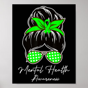 Messy Bun Geestelijke Gezondheidszorg Bewustzijn Poster