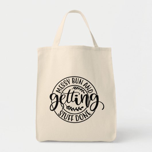Messy Bun Getting Stuff Done Simpel Plezier Schatt Tote Bag (Voorkant)