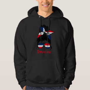 Messy Bun Hair Dominicana Dominican Girl Dominican Hoodie
