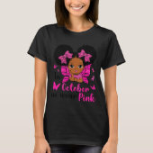 Messy Bun In October We Wear Nk Breast Cancer Blac T-shirt (Voorkant)