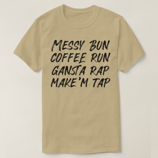 Messy Bun Jiu Jitsu Coffee run laat hen tikken op  T-shirt (Design voorkant)