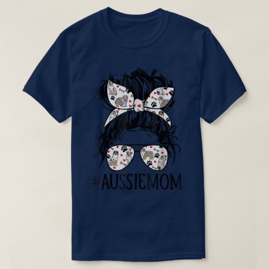 Messy Bun Mam, Aussie Mam Glasses Moederdag Dog T-shirt (Design voorkant)
