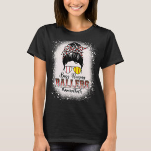 Messy Bun mama van beide baseball Softball Busy Ra T-shirt