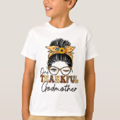 Messy Bun One Dankbaar Godmother Herfst Herfst Dan T-shirt (Voorkant)