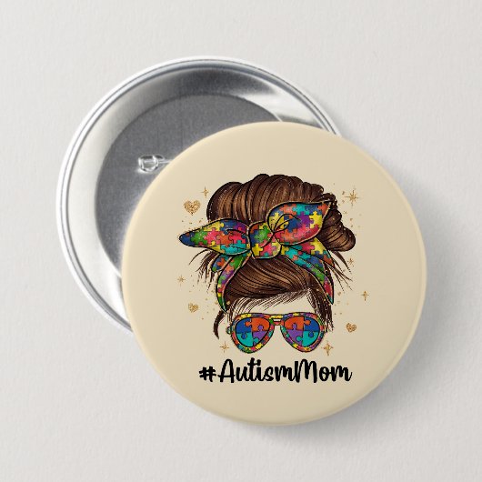 Messy Bun Proud Autism Mam Ronde Button 7,6 Cm (Voorkant /achterkant)