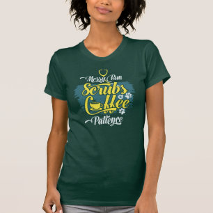Messy Bun Scrubs Koffie Patience Vet Tech T-shirt