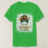 Messy Bun Spooky Bus Driver Bleaching Halloween Pu T-shirt (Design voorkant)