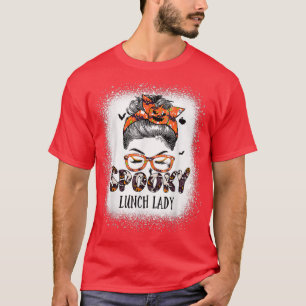 Messy Bun Spooky Lunch Lady Bleaching Halloween Pu T-shirt