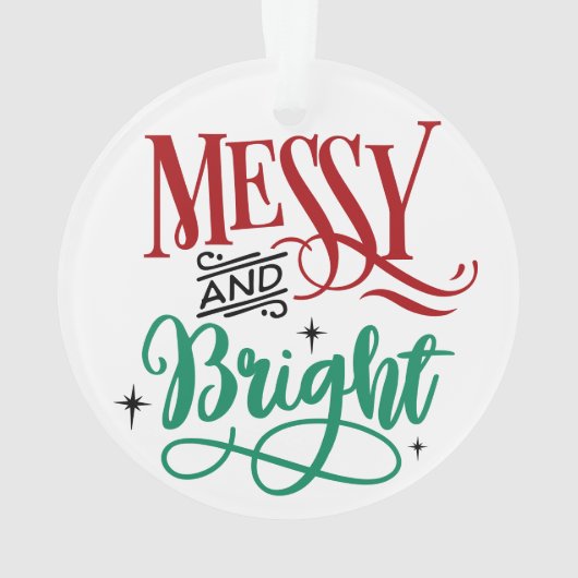 Messy en Bright | Funny Festive-kerstmis Ornament (achterkant)