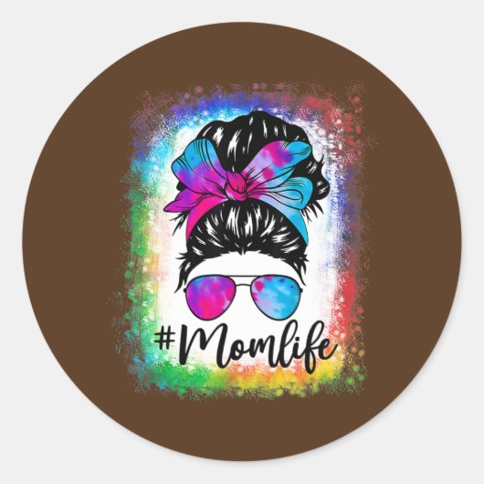 Messy Hair Bun Ma Life Tie Dye Moederdag Vrouwen Ronde Sticker (Voorkant)