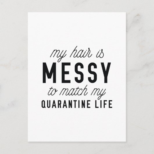 Messy Hair Quarantine Briefkaart (Voorkant)