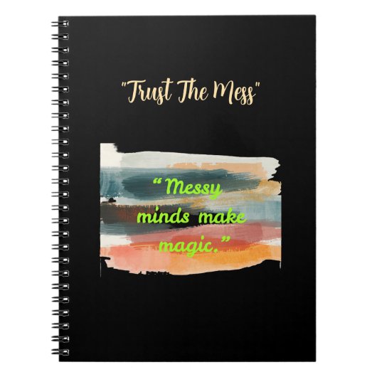 Messy Minds Make Magic | Artistic Brushstroke Notitieboek (Voorkant)