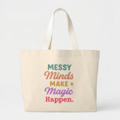 Messy Minds Make Magic Happen Grote Tote Bag (Voorkant)