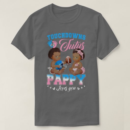 Met aanraakacties of Tutus Pappy geniet u van gend T-shirt (Design voorkant)