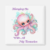 Met al mijn tentakels magneet (Voorkant)