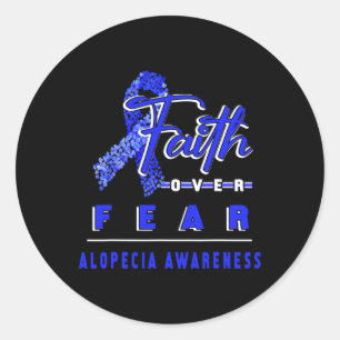 MET ALOPECIA BEWUSTZIJN GELOOF ALTIJD OVER ANGST RONDE STICKER