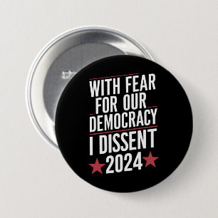 Met angst voor onze democratie ben ik het oneens 2 ronde button 7,6 cm