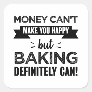 Met bakken krijg je een goed cadeau voor Baker Vierkante Sticker
