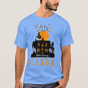 Met beter mijn Snoep, grappige populaire griezelig T-shirt