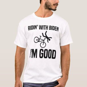Met Biden ben ik goed T-shirt