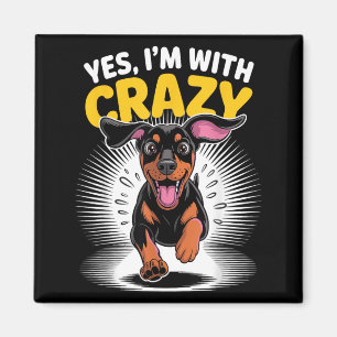 Met Crazy Guard Schattige Hond Grappige Dobermann Magneet